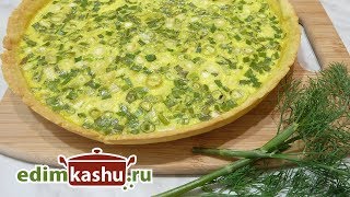 Быстрый открытый пирог (Киш) с зеленым луком/ Простые рецепты домашней выпечки